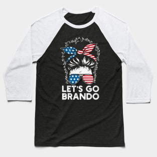 Messy Bun Lets Go Brandon Destressed Flag Baseball T-Shirt